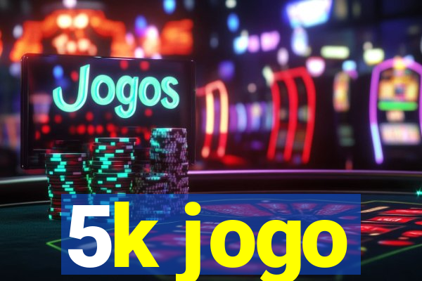 5k jogo